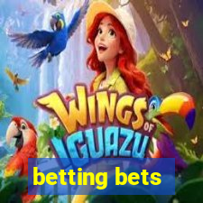 betting bets